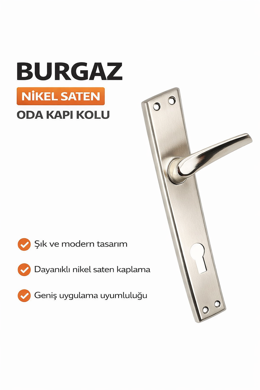 Burgaz Nikel Saten Oda Kapi Kolu