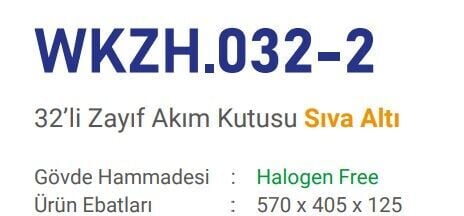 Çetsan 32 W. Otomat Kapasiteli+Zayif Akim Kutusu S.A. Plastik Tabanli WKZH.032-2