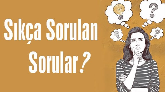 Sıkça Sorulan Sorular